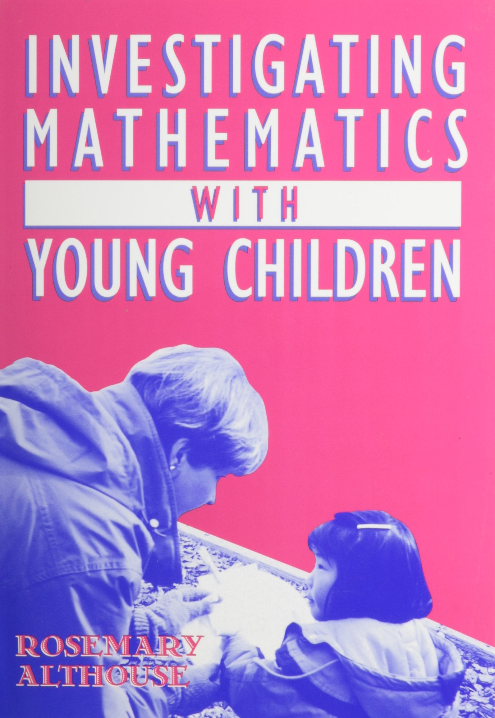 Investigating Mathematics With Young Children,Used