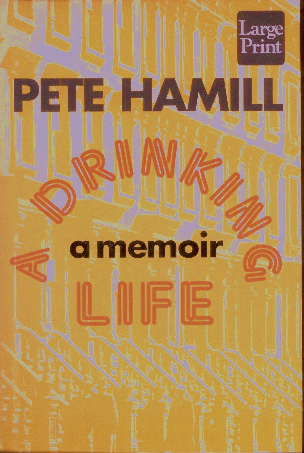 A Drinking Life: A Memoir,Used