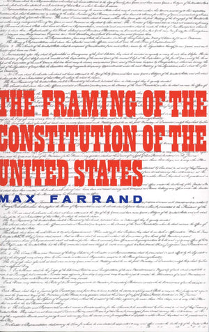 The Framing of the Constitution of the United States,Used