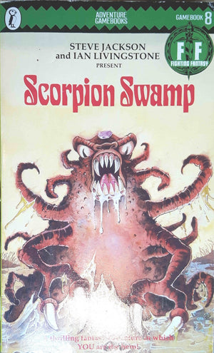 Steve Jackson, Ian Livingstone Present Scorpion Swamp (Fighting Fantasy Gamebooks),New