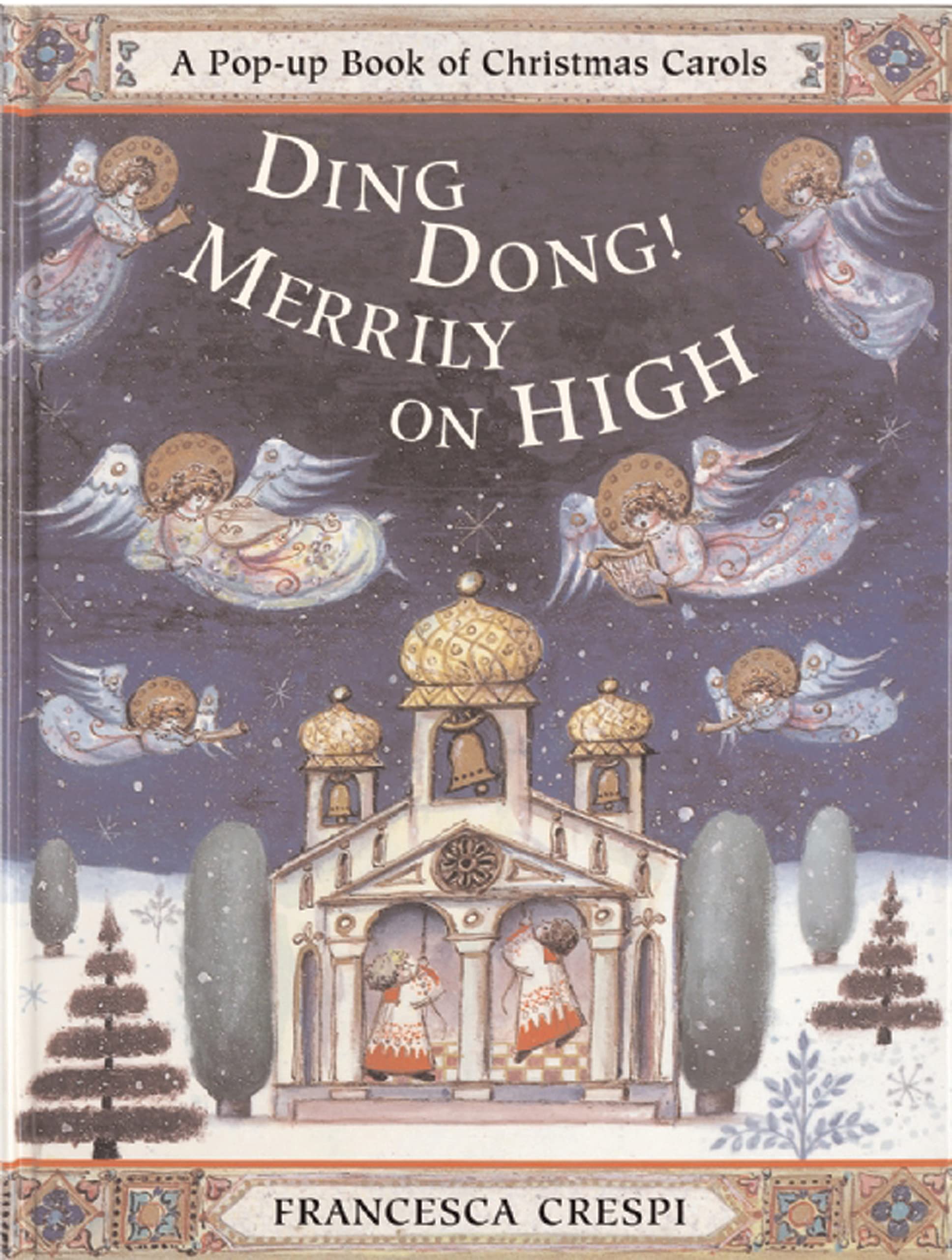 Ding Dong! Merrily on High (A Popup Book of Christmas Carols),Used