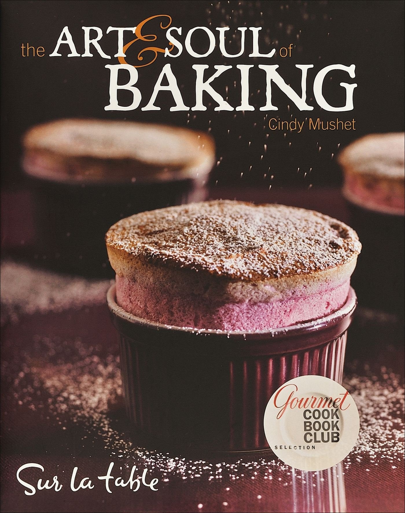 The Art & Soul of Baking,Used