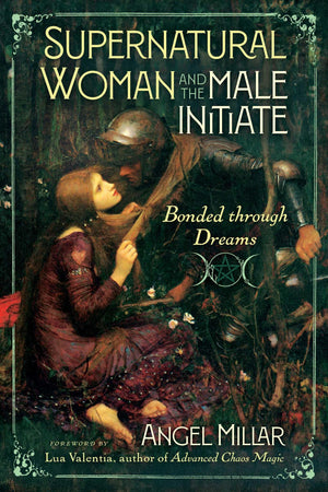 Supernatural Woman And The Male Initiate: Bonded Through Dreams