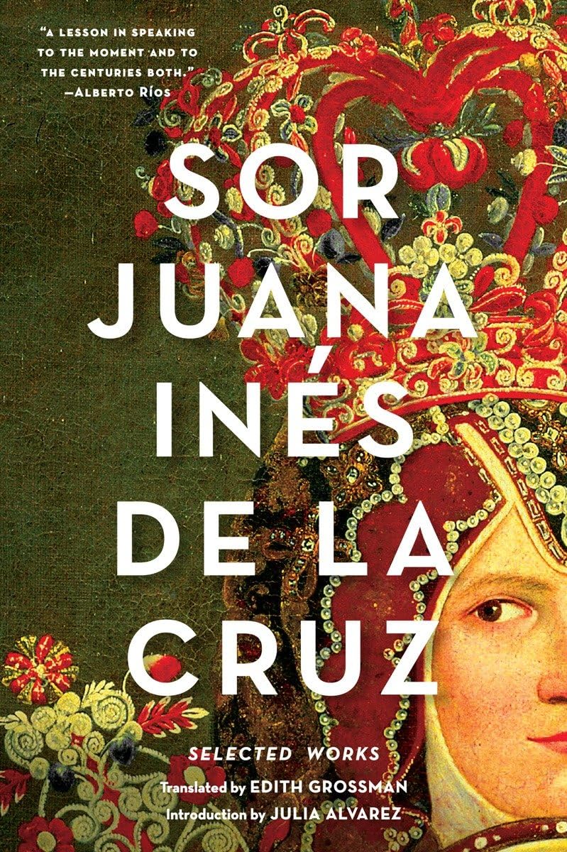 Sor Juana Ins de la Cruz: Selected Works,New