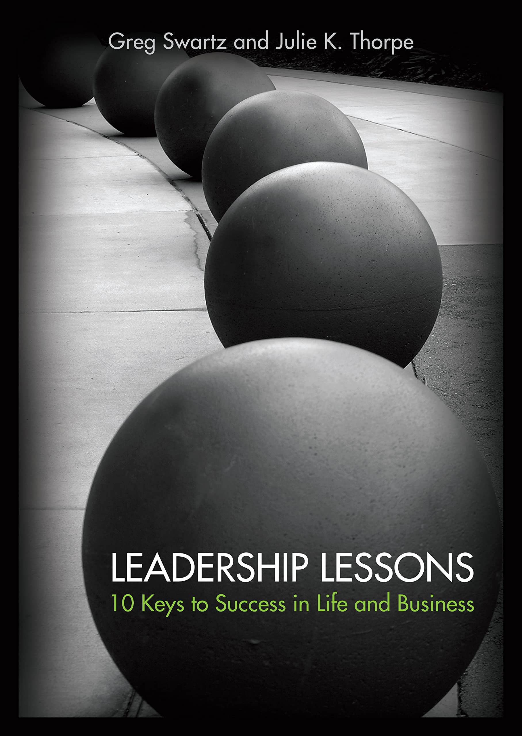 Leadership Lessons: 10 Keys to Success in Life and Business,Used