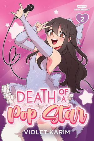Death Of A Pop Star, Vol. 2: A Webtoon Unscrolled Graphic Novel