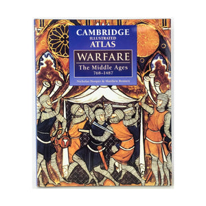 The Cambridge Illustrated Atlas of Warfare: The Middle Ages, 7681487 (Cambridge Illustrated Atlases),New
