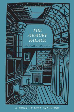 The Memory Palace: A Book of Lost Interiors,Used