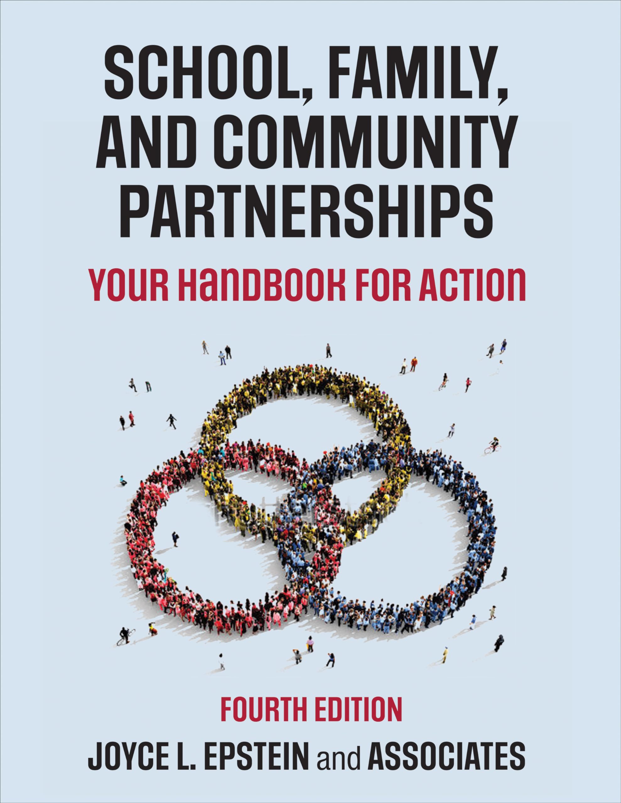 School, Family, and Community Partnerships: Your Handbook for Action,Used