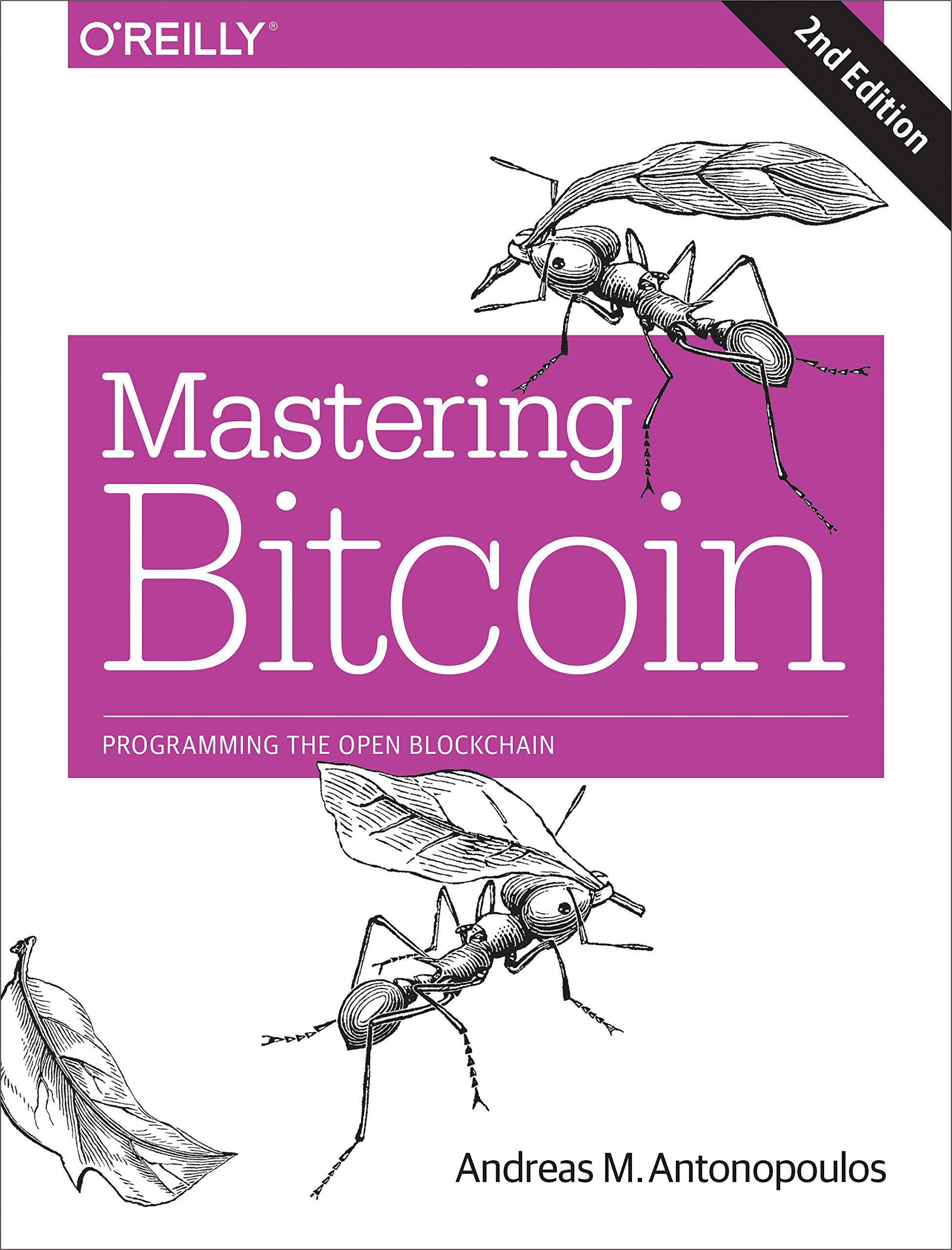 Mastering Bitcoin: Programming The Open Blockchain