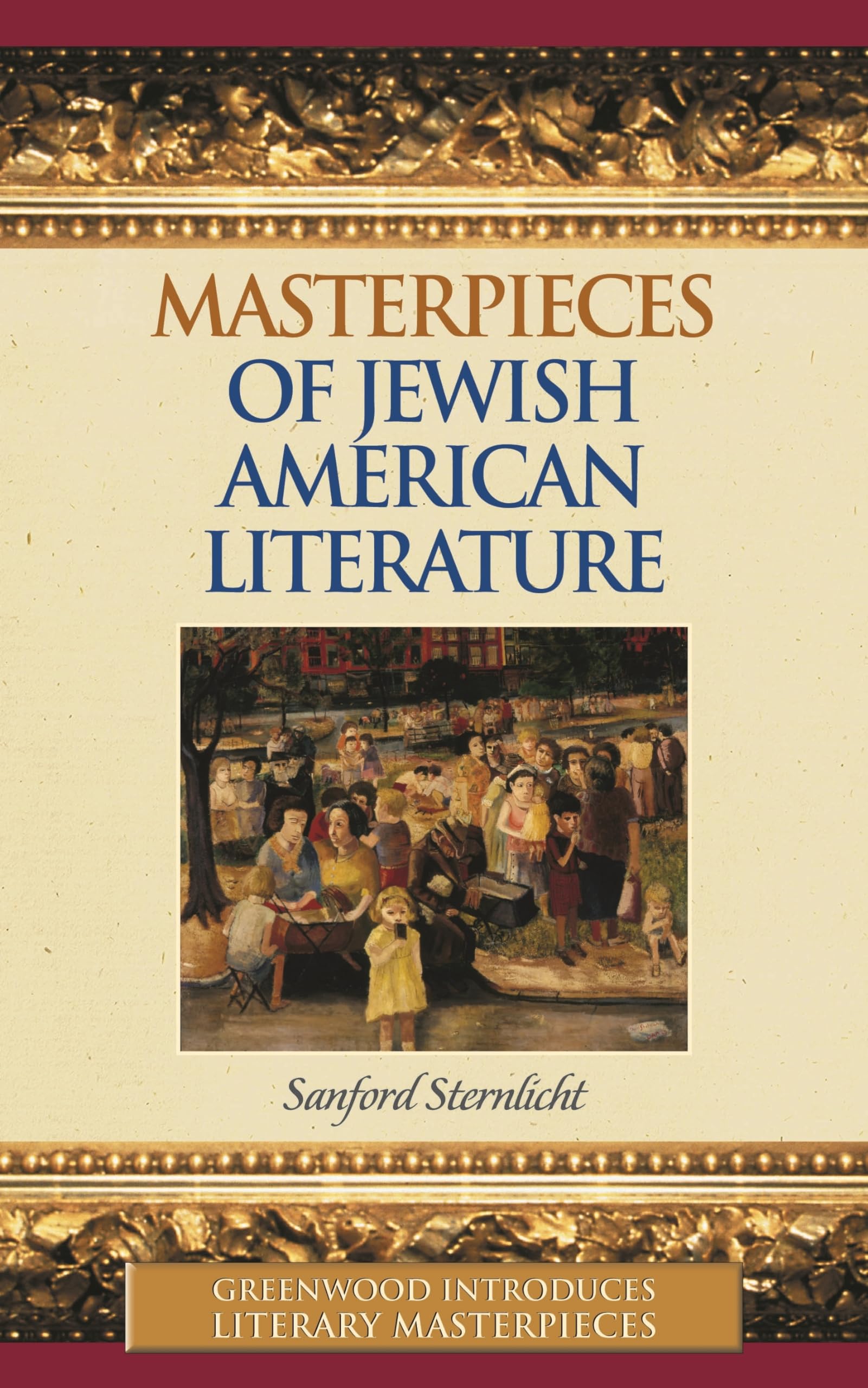 Masterpieces of Jewish American Literature (Greenwood Introduces Literary Masterpieces),Used