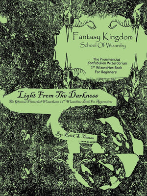 Fantasy Kingdom School Of Wizardry The Prominencius Confabulion Wizardorium 1St Wizardries Book For Beginners: Light From The Da,New