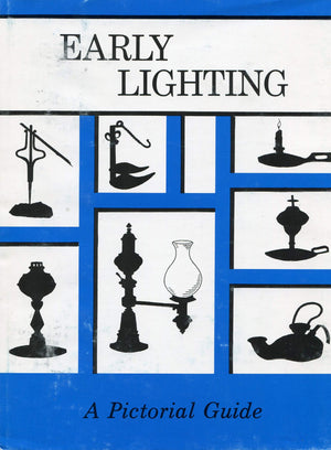 Early Lighting: A Pictorial Guide,New