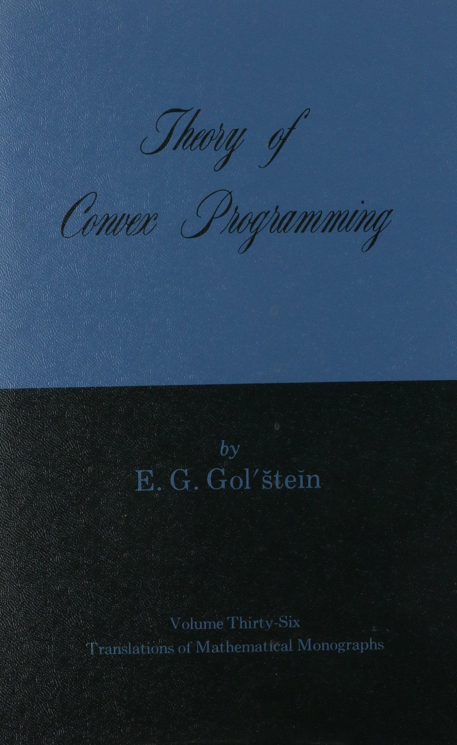 Theory of Convex Programming,Used