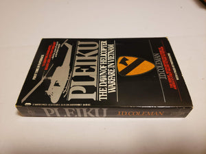 Pleiku: The Dawn Of Helicopter Warfare In Vietnam