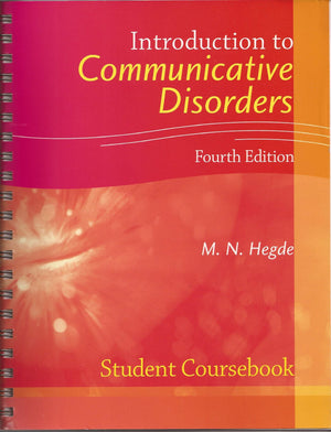 Introduction to Communicative Disorders Student Coursebook,New