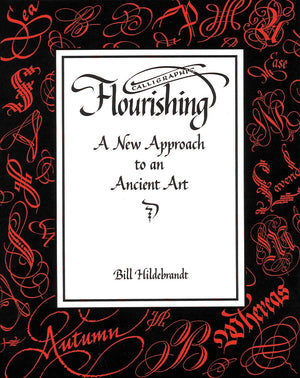 Calligraphic Flourishing: A New Approach to an Ancient Art,Used