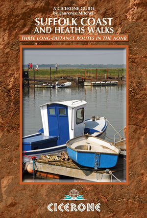 Suffolk Coast and Heaths Walks: Three LongDistance Routes in the Aonb: The Suffolk Coast Path, The Stour and Orwell Walk, The S,Used