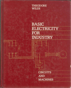 Basic Electricity for Industry: Circuits and Machines,Used