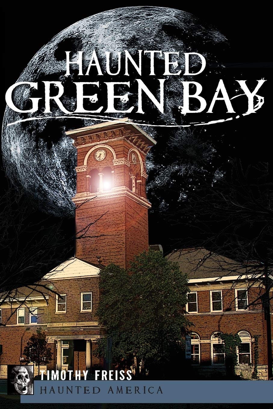 Haunted Green Bay (Haunted America),New