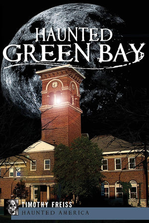 Haunted Green Bay (Haunted America),Used
