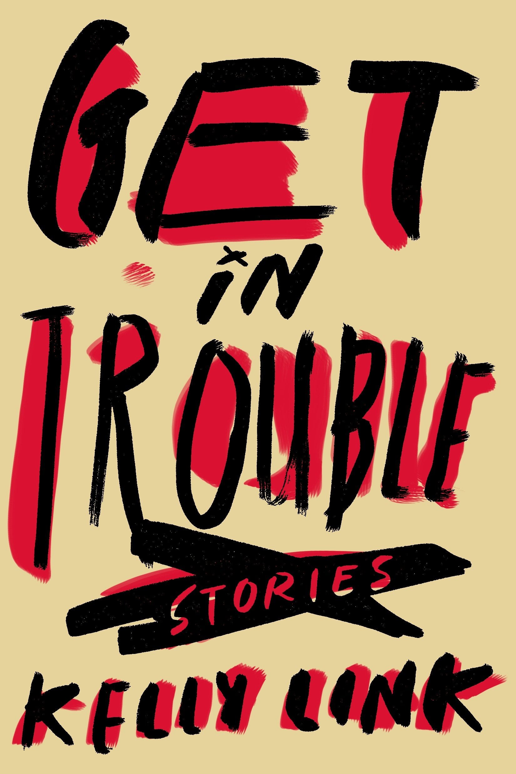 Get In Trouble: Stories,New