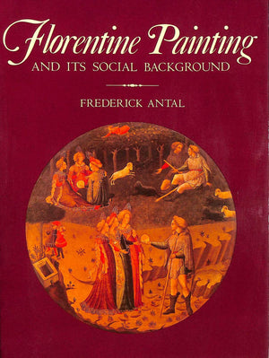 Florentine Painting and its Social Background,Used
