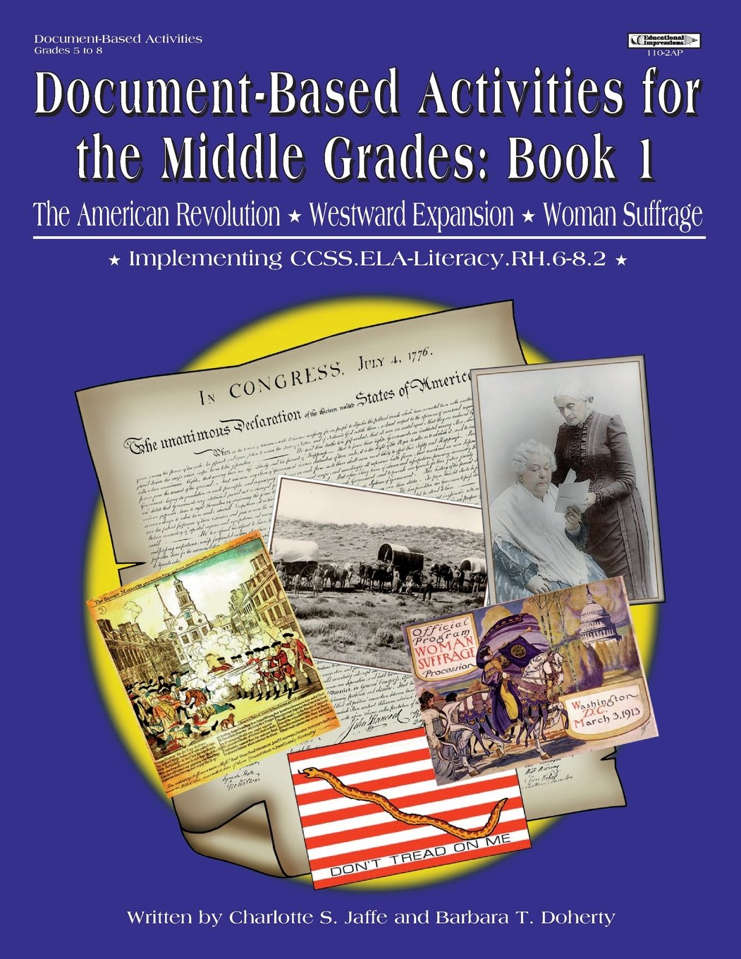 Document Based Activities Using Primary Sources in the Middle Grades (Document Based Activities Grades 5 to 8) Book 1,Used