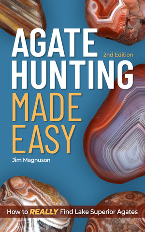 Agate Hunting Made Easy: How To Really Find Lake Superior Agates