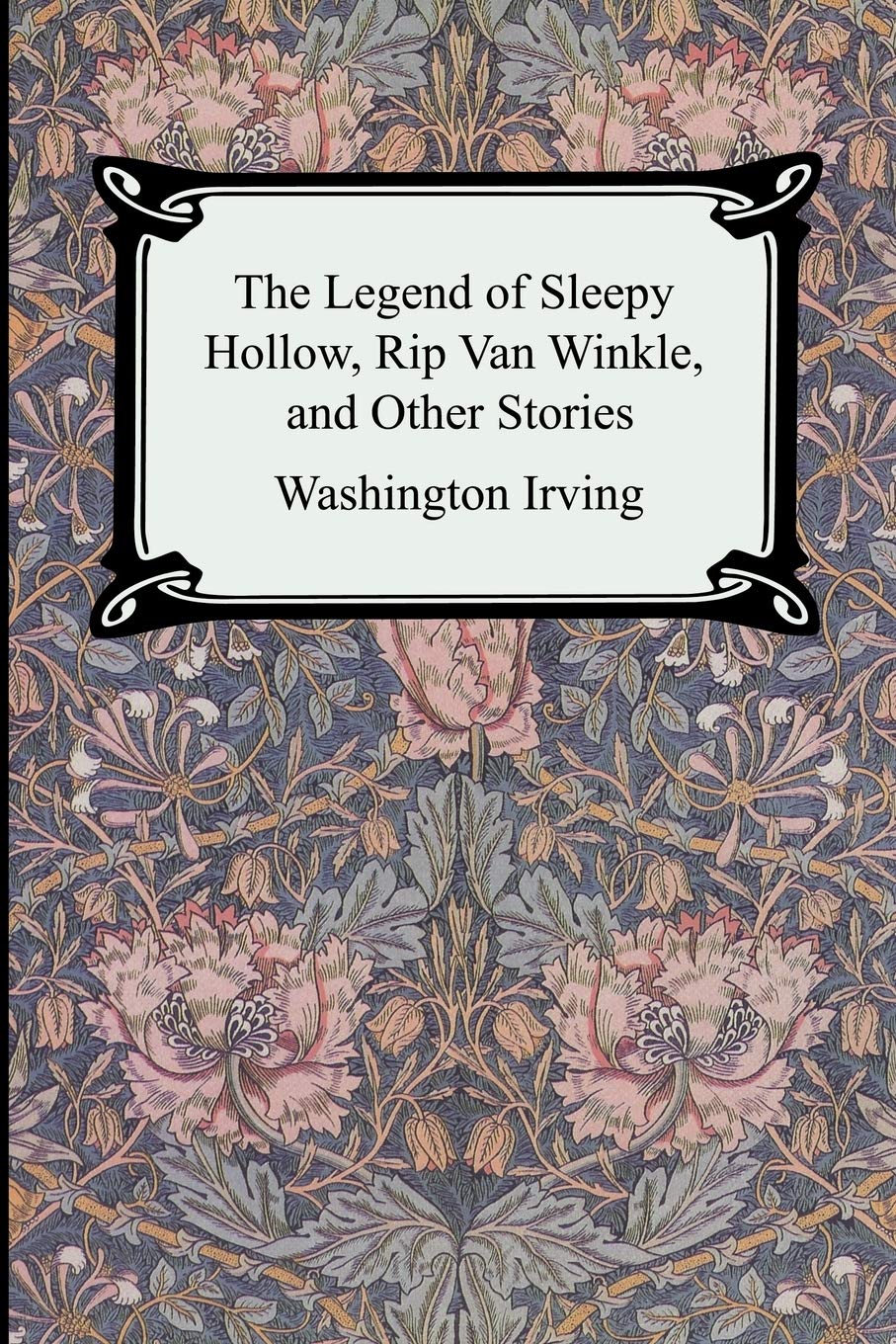 The Legend of Sleepy Hollow, Rip Van Winkle and Other Stories (The SketchBook of Geoffrey Crayon, Gent.),Used
