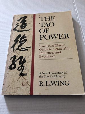 The Tao of Power: Lao Tzu's Classic Guide to Leadership, Influence, and Excellence [A new translation of the Tao Te Ching],Used