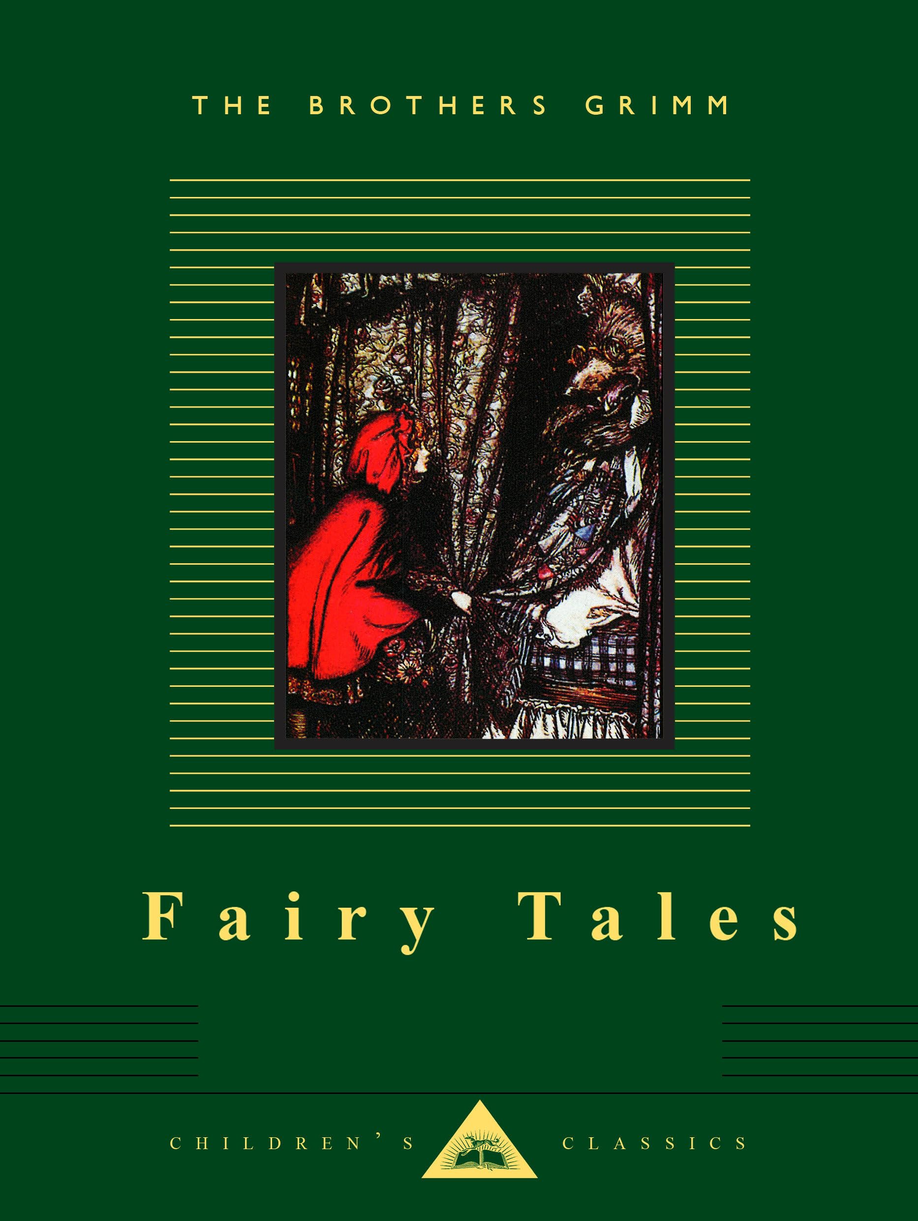 Fairy Tales: Brothers Grimm; Illustrated by Arthur Rackham (Everyman's Library Children's Classics Series),Used