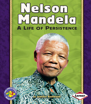 Nelson Mandela: A Life Of Persistence (Pull Ahead Books  Biographies),Used