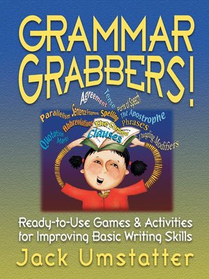 Grammar Grabbers!: ReadytoUse Games and Activities for Improving Basic Writing Skills,Used