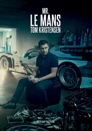 Mr Le Mans Tom Kristensen: Tom Kristensen