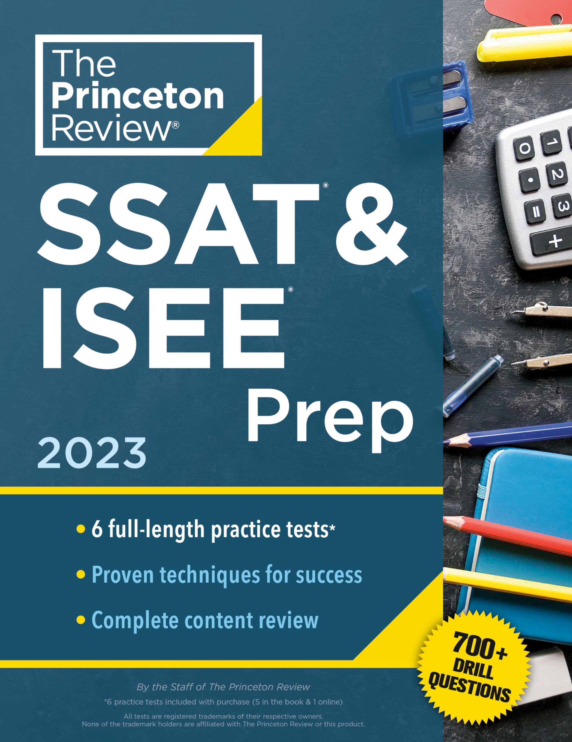 Princeton Review Ssat & Isee Prep, 2023: 6 Practice Tests + Review & Techniques + Drills (Private Test Preparation),New