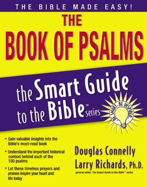 The Book of Psalms (The Smart Guide to the Bible Series),New