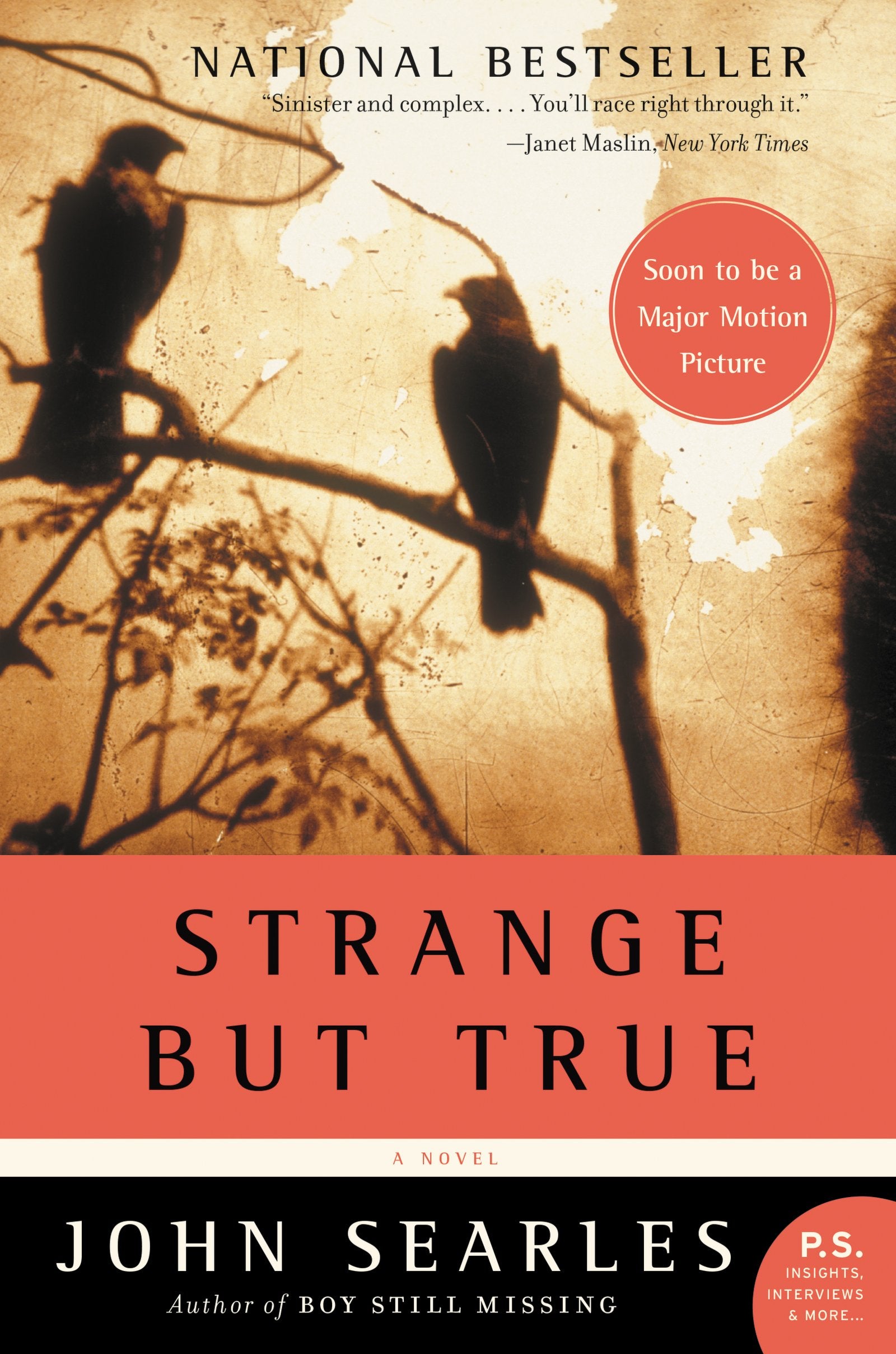 Strange But True: A Novel