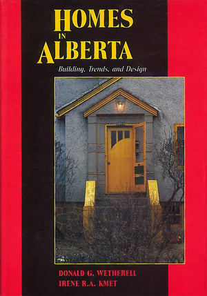 Homes in Alberta: Building, Trends, and Design,Used