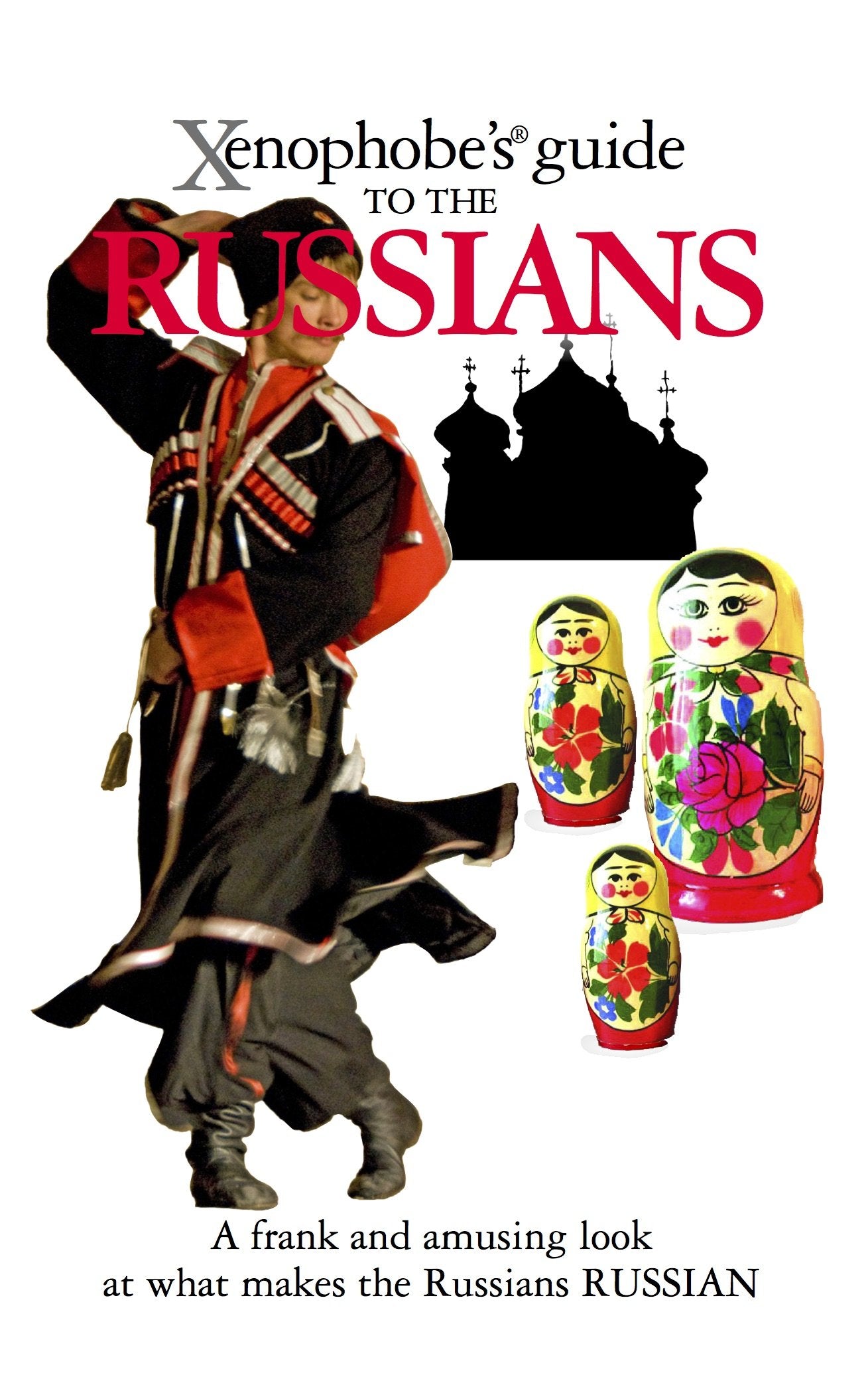 Xenophobe's Guide to the Russians,Used