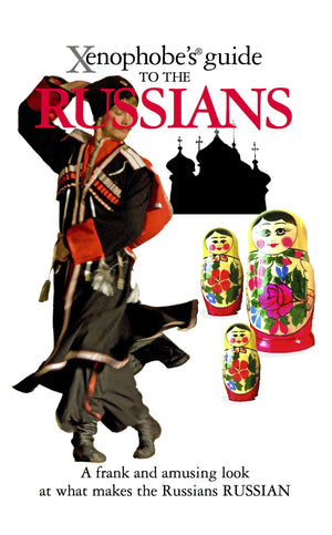 Xenophobe's Guide to the Russians,Used
