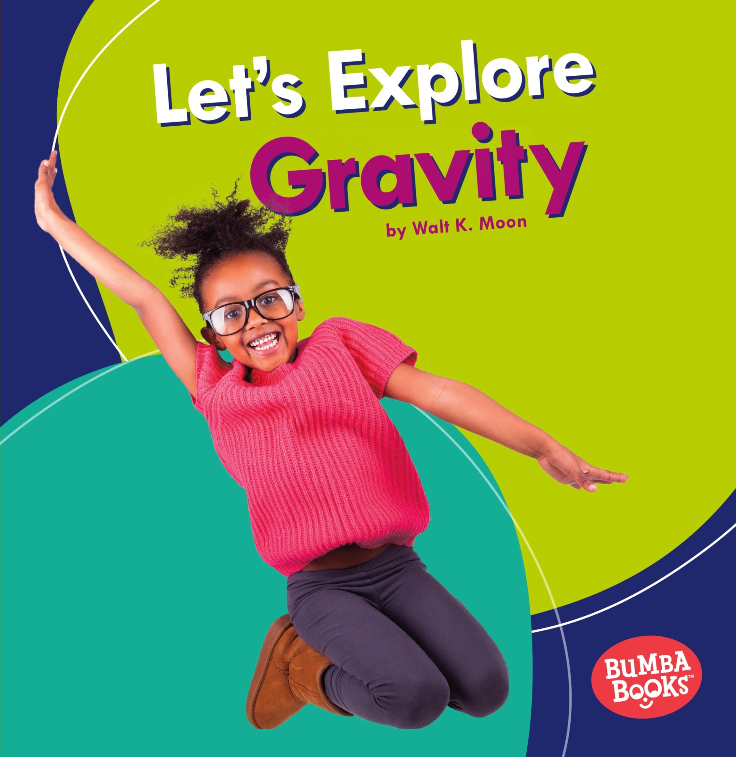 Let's Explore Gravity (Bumba Books   A First Look at Physical Science),Used