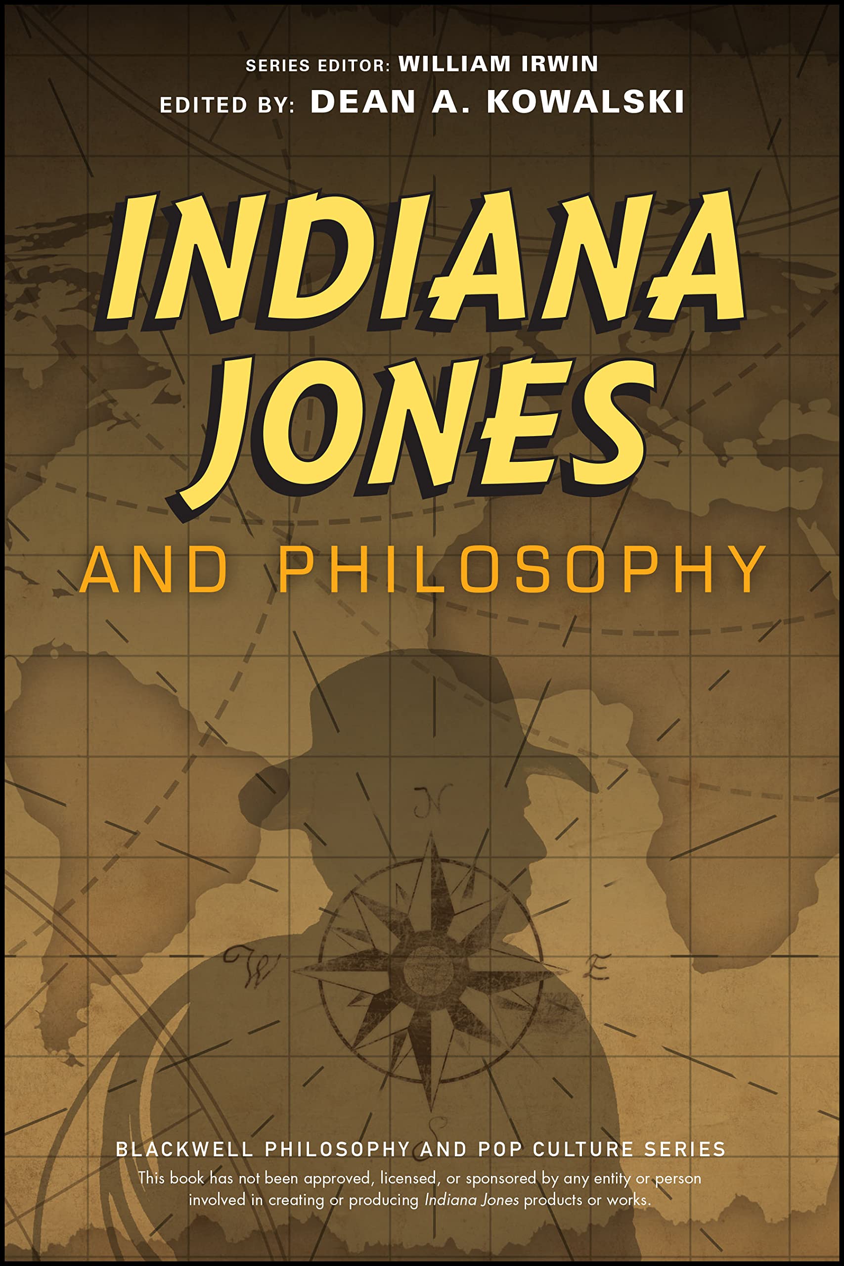 Indiana Jones and Philosophy: Why Did it Have to be Socrates? (The Blackwell Philosophy and Pop Culture Series),Used