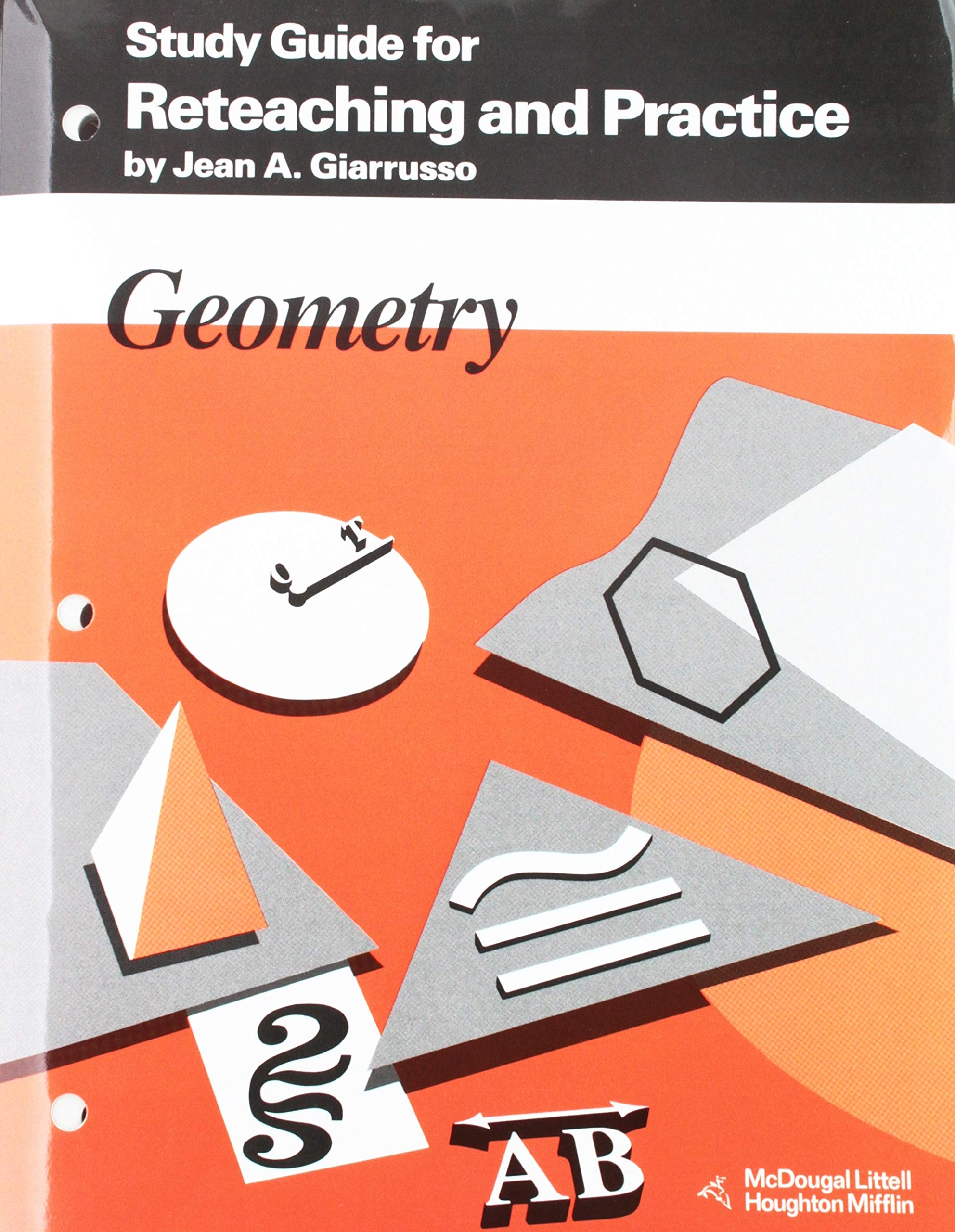 Geometry: Study Guide For Reteaching & Practice