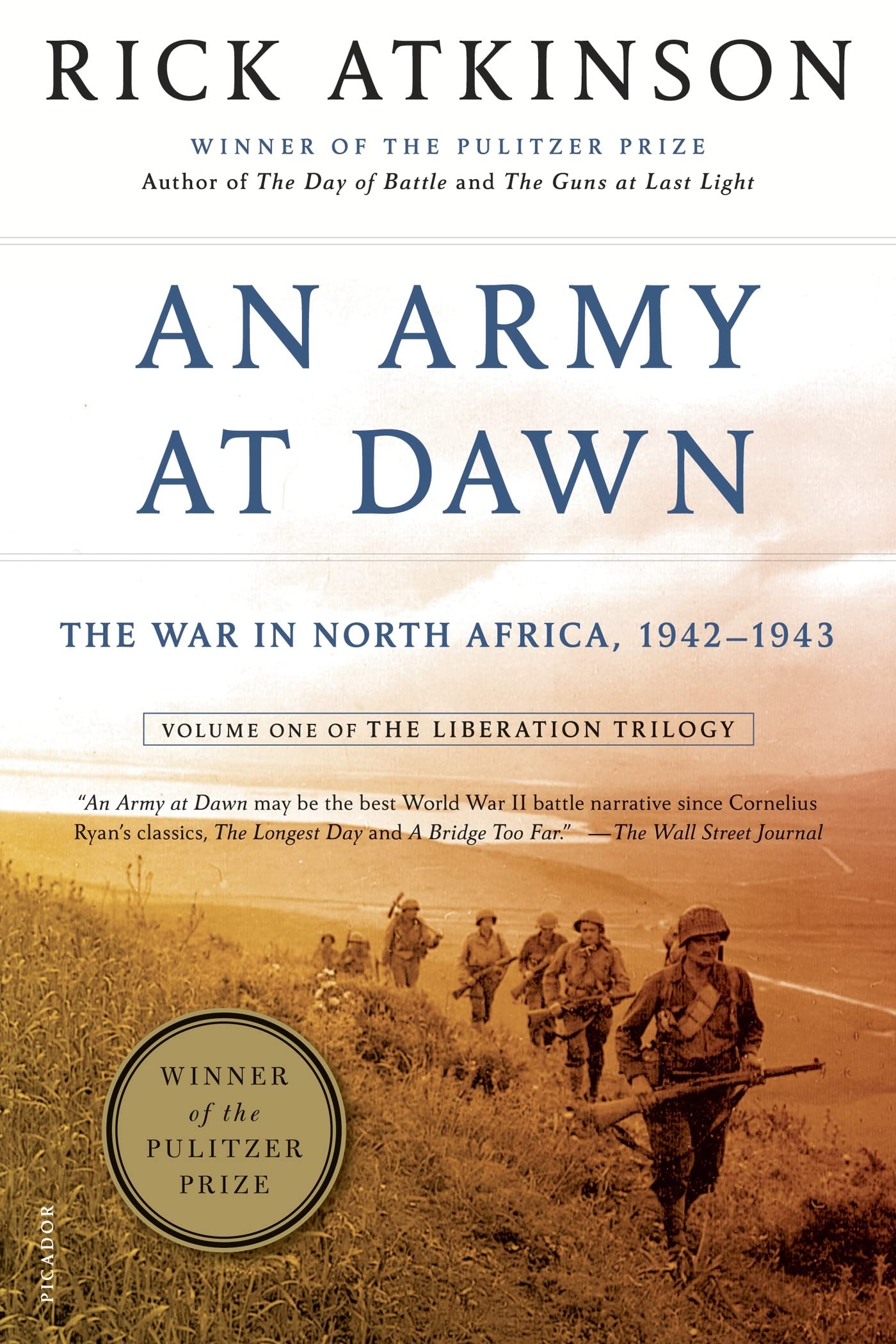 An Army at Dawn: The War in North Africa, 19421943, Volume One of the Liberation Trilogy (The Liberation Trilogy, 1),Used