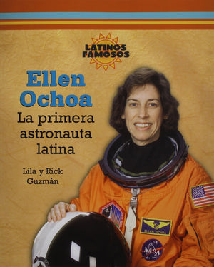 Ellen Ochoa: La Primera Astronauta Latina / the First Latina Astronaut (Latinos Famosos) (Spanish Edition),Used
