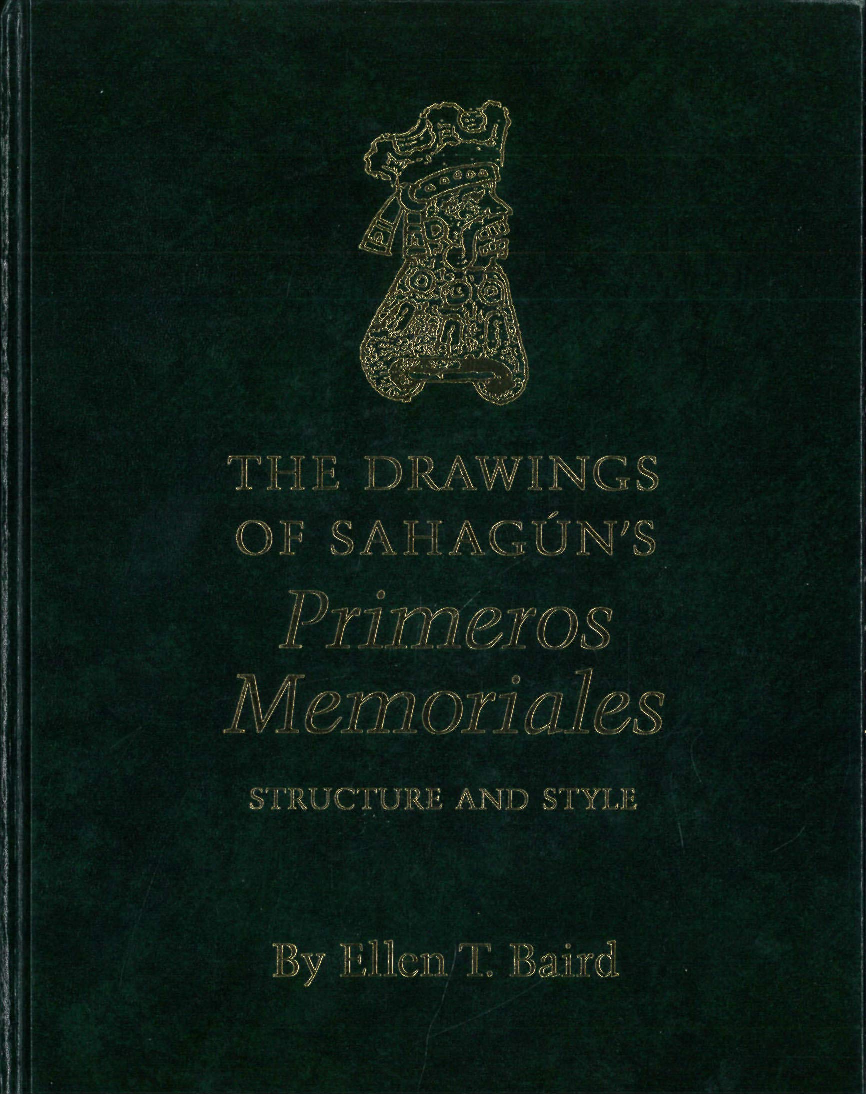 The Drawings of Sahagun's Primeros Memoriales,Used