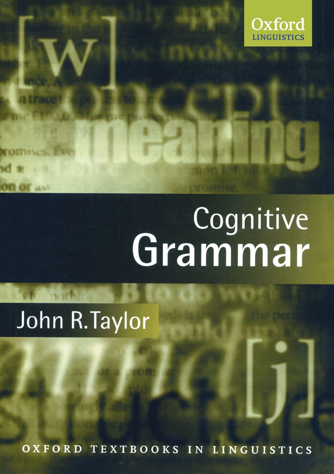 Cognitive Grammar (Oxford Textbooks in Linguistics),Used