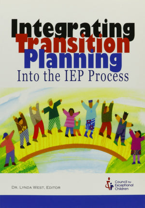 Integrating Transition Planning into the IEP Process,Used