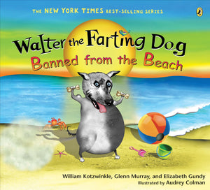 Walter the Farting Dog: Banned from the Beach-Used Condition